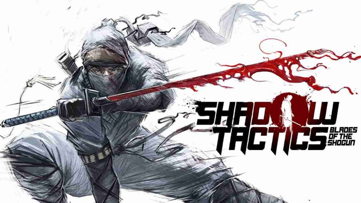 Download shadow tactics blades of the shogun 2017 for mac